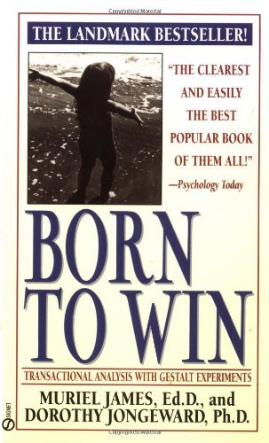 Born to Win: Transactional Analysis with Gestal... B01NAN438S Book Cover