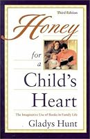 Honey for a Child's Heart
