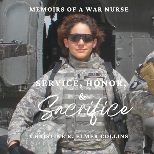 Audiobook: Service, Honor &amp;amp; Sacrifice by Christine R. Elmer Collins episode artwork