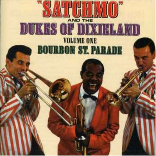 Satchmo and the Dukes Of Dixieland Vol 1