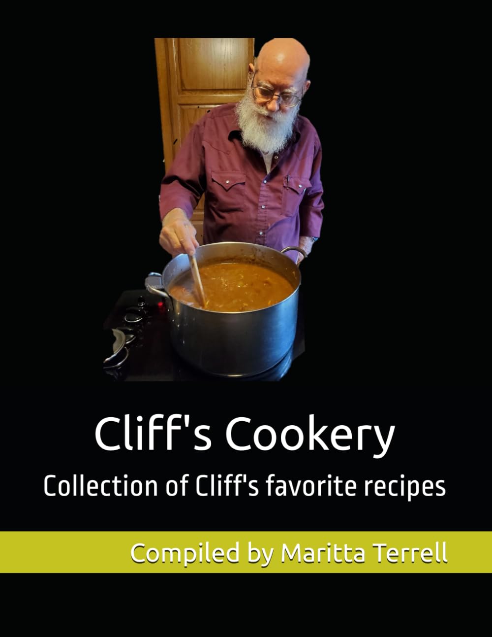 Cliff's Cookery: Compilation of Cliff's favorite recipes
