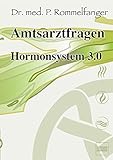 rommelfanger amtsarztfragen ardea  Amtsarztfragen Hormonsystem: Prüfungsvorbereitung für den Heilpraktiker