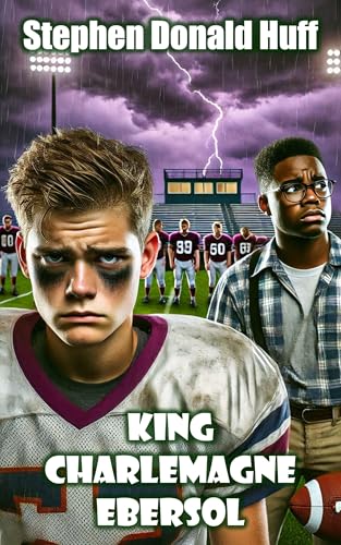 King Charlemagne Ebersol (Of Pranksters, Eight: A Tapestry of Twisted Threads in Folio Book 8)