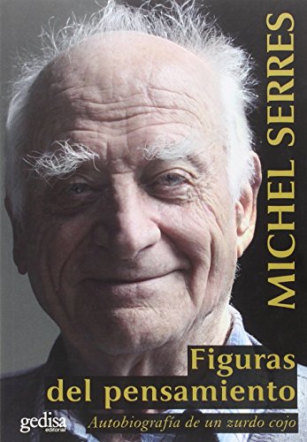 Figuras Del Pensamiento: Autobiografía de un zurdo cojo: 30641 (TESTIMONIOS / BIOGRAFÍAS Y DOCUMENTOS)