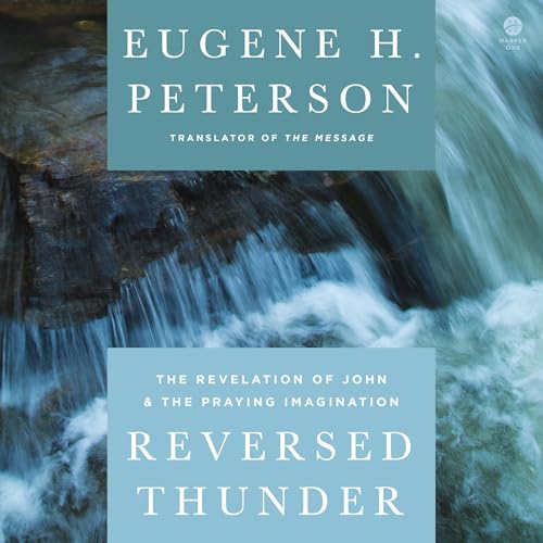 Reversed Thunder by Eugene H. Peterson episode artwork