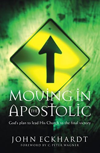 Moving in the Apostolic Paperback – January 22, 1999