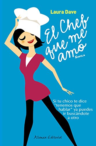El chef que me amó (Spanish Edition) [Spanish] 8420608629 Book Cover