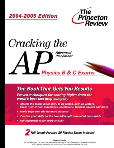Amazon.com: Cracking the AP Physics B & C Exam, 2004-2005 Edition ...