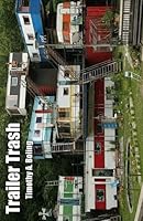 Trailer Trash 1449535577 Book Cover