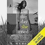 Cover of The Day She Cried