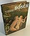 Bosch: The Complete Works
