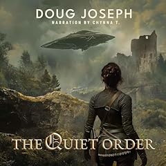 The Quiet Order Audiolibro Por Doug Joseph arte de portada