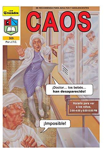 Caos (Los Cruzados nº 5)