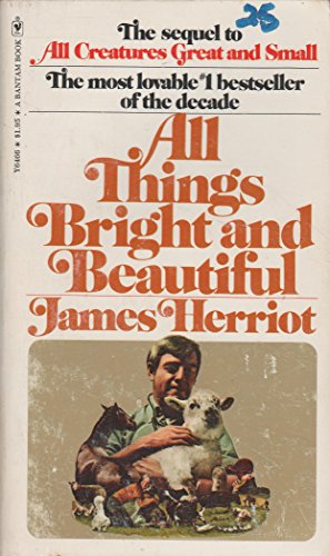 All things bright and beautiful B00072LT0Q Book Cover