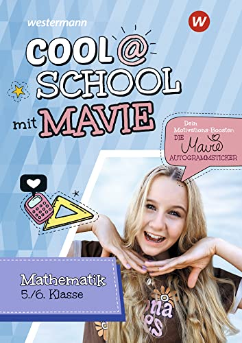 Cool @ School mit MAVIE: Mathematik 5 / 6