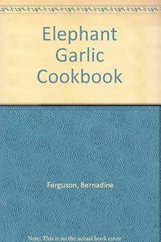Paperback Elephant Garlic Cookbook Book