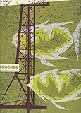  Pétrole Progrès N°35 - Octobre 1957 : Raffinerie en croissance - \