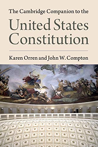 The Cambridge Companion to the United States Constitution The Cambridge Companion to the United States Constitution