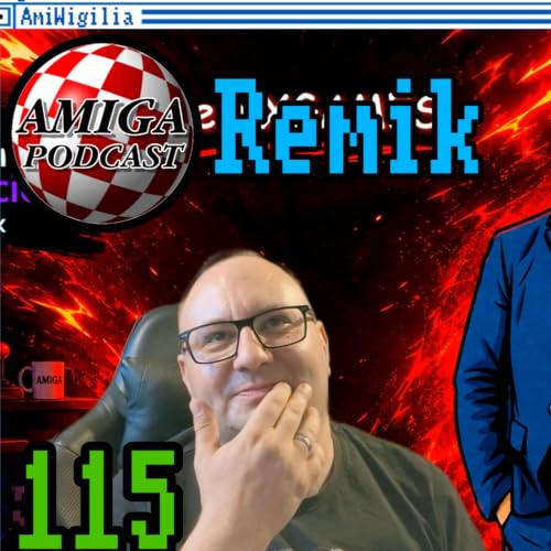 Remik / RemiXGames / Amiga Bez Ściemy - Amiga Podcast 115