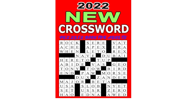 2022 New Crossword Puzzles Book For Adults: New Crossword Puzzle Book For Adults with Solution | 87 New Puzzles and Medium Level | Easy Crossword ...