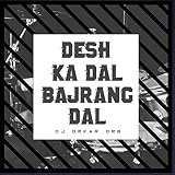 Desh Ka Dal Bajrangdal