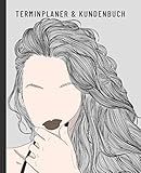 Terminplaner & Kundenbuch (Gesicht Frau): Alphabetisch geordnete Kundendaten & wöchentlicher Planer für Wellness- & Schönheitssalons, Haarstylisten, ... & andere Unternehmen. Undatiert 26 Wochen