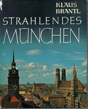 Hardcover STRAHLENDES MUNCHEN. Book