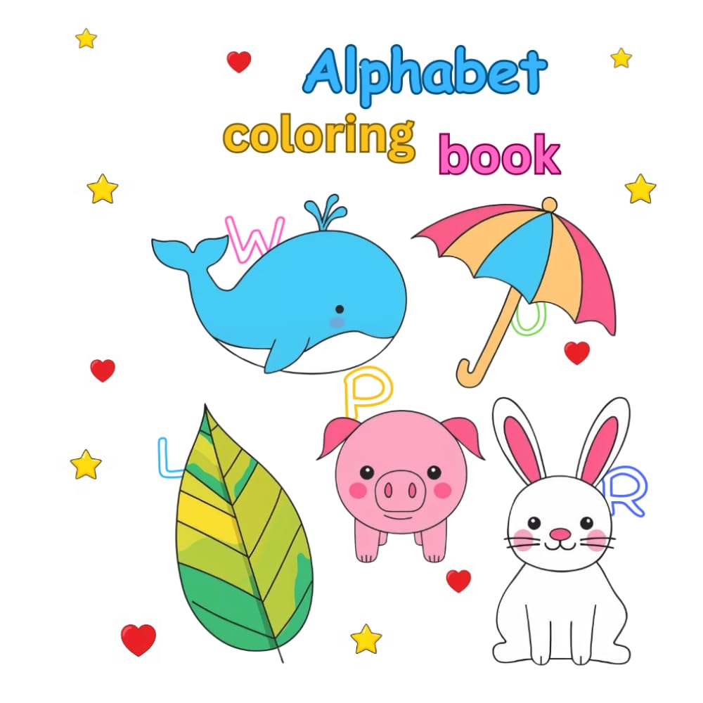 Alphabet Coloring Book: Big, Simple ABC Coloring Pages for Toddlers Ages 2–4