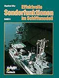  Effektvolle Sonderfunktionen im Schiffsmodell - Band II