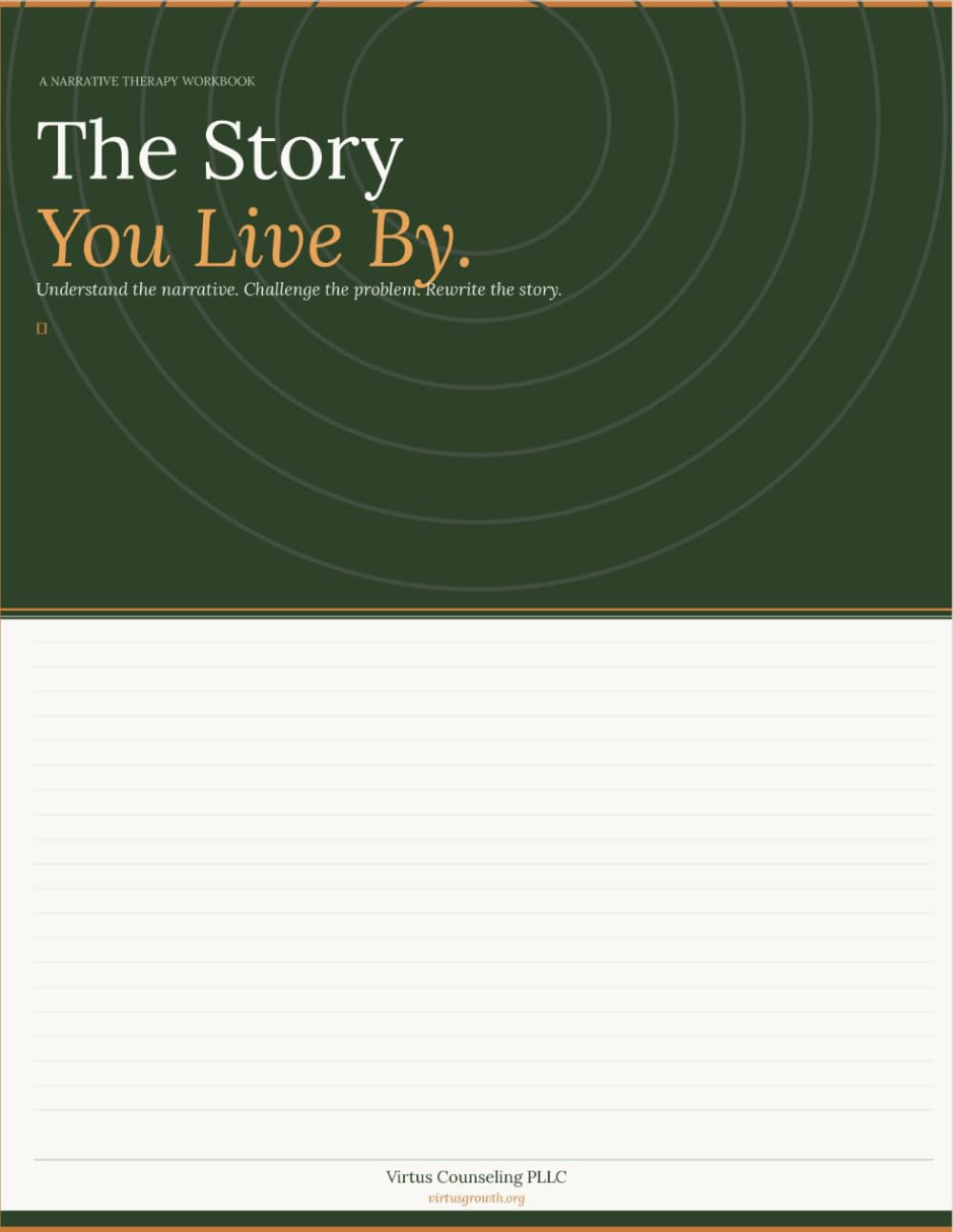 The Story You Live By: A workbook in Narrative Therapy. (Self-Help)