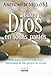 Busca a Dios en todas partes (Spanish Edition)