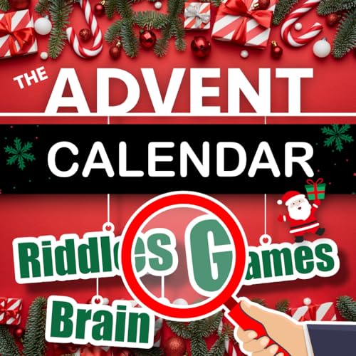 Advent Calendar Riddles & Brain Games: Fun Family Advent Calendar For Adults, Teens and Kids | Christmas Countdown Book with Daily Challenges