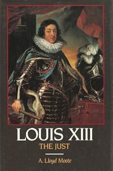 Hardcover Louis XIII, the Just Book