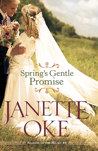Spring's Gentle Promise (Seasons of the Heart, Book 4)