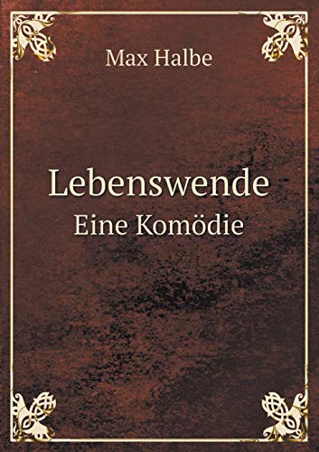 Lebenswende Eine Kom?die [German] 5519124132 Book Cover