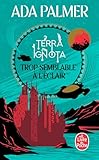 Trop semblable à l'éclair (Terra Ignota, Tome 1)