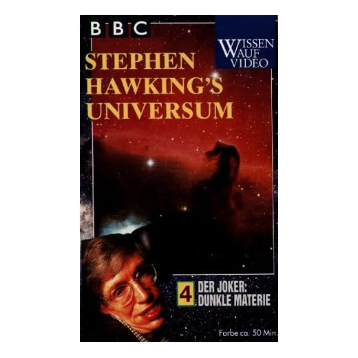 Stephen Hawking's Universum 4 - Der Joker: Dunkle Materie [VHS]