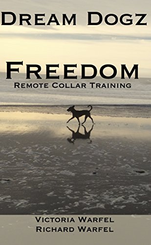 Freedom: Remote Collar Training