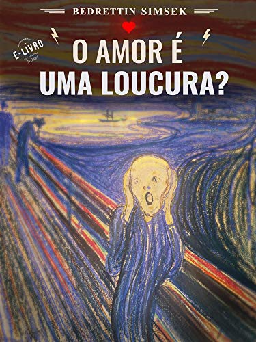 O Amor é uma Loucura?