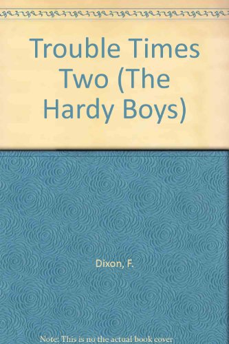 Trouble Times Two 0613633601 Book Cover