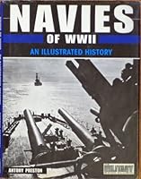 Navies of WWII : An Illustrated History B000LA8VY6 Book Cover
