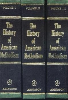 Hardcover The History of American Methodism in Three Volumes. Book