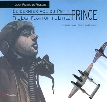Paperback The Last Flight of the Little Prince [French] Book