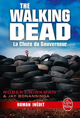 Télécharger La Chute du Gouverneur (The Walking Dead Tome 3, Volume 1) (Imaginaire) Livre eBook France