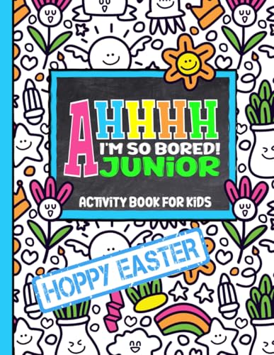 AHHHH I'm So Bored! Junior Hoppy Easter Activity Book for Kids: 100+ Pages of Coloring, Sudoku Word Search, Mazes, and More; For Children 7-12 image 2