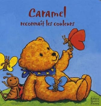 Album CARAMEL RECONNAIT LES COULEURS [French] Book