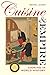 Cuisine and Empire: Cooking in World History (California Studies in Food and Culture)