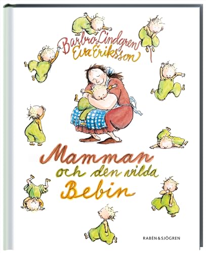 Mamman och den vilda bebin