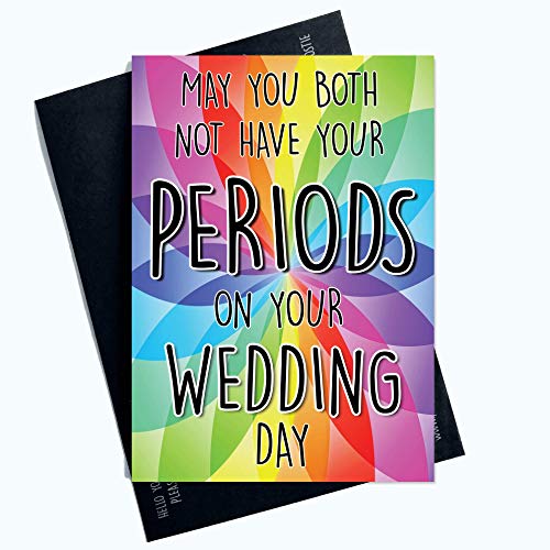 Lustige Freche Lesbische Hochzeitskarte – Not Have Periods On Your Wedding (PC967), Mit Umschlag