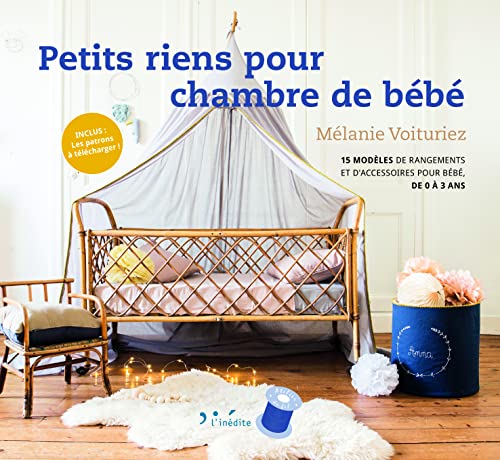 Petits riens pour chambre de bébé: 15 modèles de